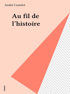 cover image of Au fil de l'histoire